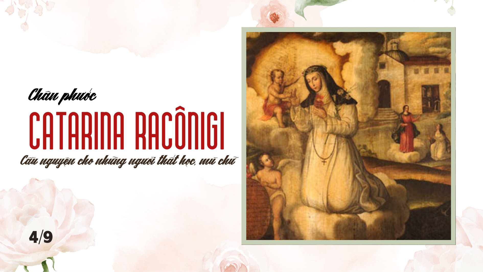 Ngày 04/9 Chân phước Ca-ta-ri-na Ra-cô-ni-gi